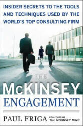 The McKinsey Engagement: A Powerful Toolkit for More Efficient and Effective Team Problem Solving (2001)