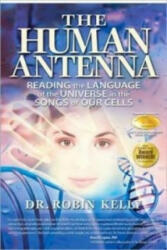 Human Antenna - Robin Kelly (ISBN: 9781604150162)