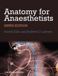 Anatomy for Anaesthetists, 9e - Lawson, Principal Lecturer in English Literature Leeds Metropolitan University Andrew (Leeds Metropolitan University, UK Leeds Metropolitan University (ISBN: 9781118375983)
