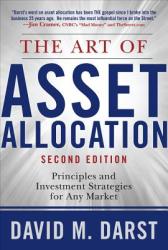 The Art of Asset Allocation: Principles and Investment Strategies for Any Market Second Edition (2006)
