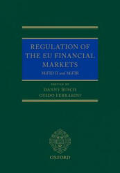 Regulation of the EU Financial Markets - Danny Busch (ISBN: 9780198767671)