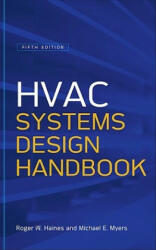 HVAC Systems Design Handbook, Fifth Edition - Roger W. Haines, Michael E. Myers (2012)