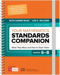 Your Mathematics Standards Companion Grades 6-8: What They Mean and How to Teach Them (ISBN: 9781506382258)