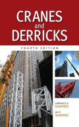 Cranes and Derricks, Fourth Edition - Lawrence Shapiro (2010)