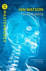 Embedding - Ian Watson (ISBN: 9781473222670)