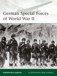 German Special Forces of World War II - Gordon Williamson (ISBN: 9781846039201)