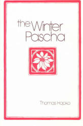 Winter Pascha The - Thomas Hopko (ISBN: 9780881410259)