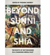 Beyond Sunni and Shia - Frederic Wehrey (ISBN: 9781849048149)