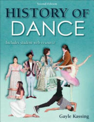History of Dance - Gayle Kassing (ISBN: 9781492536697)
