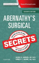 Abernathy's Surgical Secrets - Alden H. Harken, Moore, Ernest E. , MD (ISBN: 9780323478731)