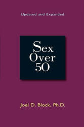 Sex Over 50: Updated and Expanded (ISBN: 9780399534362)