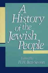 History of the Jewish People - H. H. Ben-Sasson (ISBN: 9780674397316)