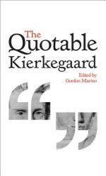 The Quotable Kierkegaard (ISBN: 9780691155302)