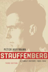 Stauffenberg - Peter Hoffmann (ISBN: 9780773535442)