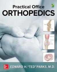 Practical Office Orthopedics - Theodore Parks (ISBN: 9781259642869)