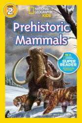National Geographic Readers: Prehistoric Mammals - Kathleen Weidner Zoehfeld, Franco Tempesta (ISBN: 9781426319525)