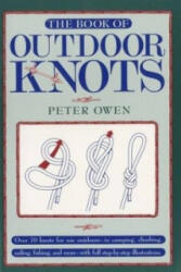Book of Outdoor Knots - Peter Owen (ISBN: 9781558212251)