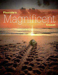 Florida's Magnificent Coast - James Valentine, D. Bruce Means (ISBN: 9781561647194)