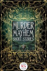 Murder Mayhem Short Stories (ISBN: 9781783619870)
