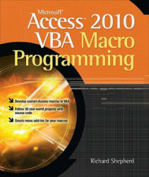 Microsoft Access 2010 VBA Macro Programming - Richard Shepherd (2012)