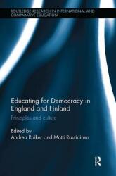 Educating for Democracy in England and Finland: Principles and Culture (ISBN: 9781138579675)