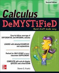 Calculus DeMYSTiFieD, Second Edition - Steven Krantz (2011)