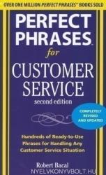 Perfect Phrases for Customer Service, Second Edition - Robert Bacal (2001)