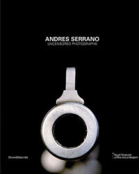 Andres Serrano - Nathalie Dietschy, Germano Celant (ISBN: 9788836632619)