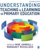Understanding Teaching and Learning in Primary Education (ISBN: 9781526421173)