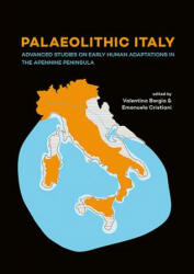 Palaeolithic Italy - Valentina Borgia, Emanuela Cristiani (ISBN: 9789088905834)
