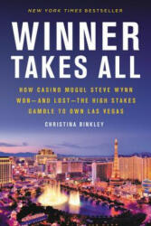 Winner Takes All - Christina Binkley (ISBN: 9780316487924)