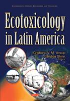 Ecotoxicology in Latin America (ISBN: 9781536138726)