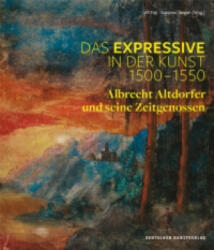 Expressive in der Kunst 1500-1550 - Jiri Fajit, Susanne Jaeger (ISBN: 9783422073036)