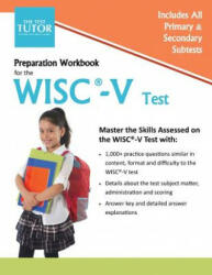 Preparation Workbook for the WISC-V - Test Tutor Publishing (ISBN: 9780990848578)
