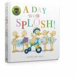 A Day with Splosh Board Book - David Melling (ISBN: 9781444946734)
