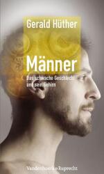 Manner - Das Schwache Geschlecht Und Sein Gehirn (ISBN: 9783525404201)