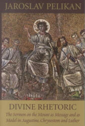 Divine Rhetoric - Jaroslav Pelikán (ISBN: 9780881412147)