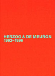 Herzog & de Meuron 1992-1996 - Jacques Herzog, Pierre de Meuron, Gerhard Mack (ISBN: 9783764371128)