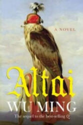 Wu Ming - Altai - Wu Ming (ISBN: 9781781681671)