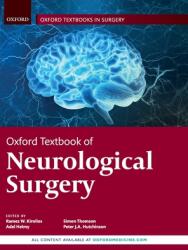 Oxford Textbook of Neurological Surgery - Ramez Kirollos, Adel Helmy, Simon Thomson, Peter Hutchinson (ISBN: 9780198746706)