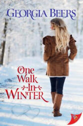 One Walk in Winter - Georgia Beers (ISBN: 9781635555417)