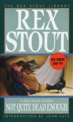 Not Quite Dead Enough - Rex Stout (ISBN: 9780553261097)