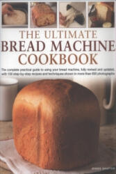 Ultimate Bread Machine Cookbook - Jennie Shapter (ISBN: 9780754821021)