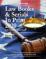 Law Books & Serials in Print - 3 Volume Set 2020: 0 (ISBN: 9781642655308)