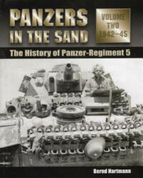 Panzers in the Sand, Volume Two: 1942-45 - Bernd Hartmann (ISBN: 9780811707732)