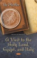 Visit to the Holy Land Egypt and Italy (ISBN: 9781536189339)