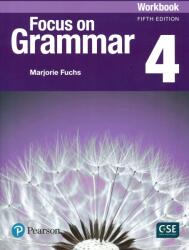 Focus on Grammar 4 Workbook - 5th Edition (ISBN: 9780134579603)