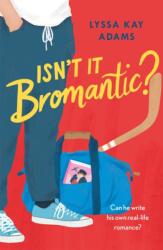 Isn't it Bromantic? (ISBN: 9781472285546)