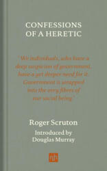 Confessions of a Heretic, Revised Edition - Scruton, Roger (ISBN: 9781912559343)