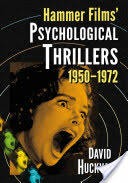 Hammer Films' Psychological Thrillers 1950-1972 (ISBN: 9780786474714)